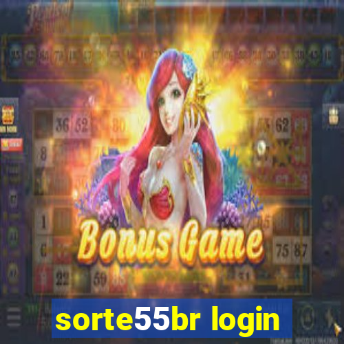 sorte55br login